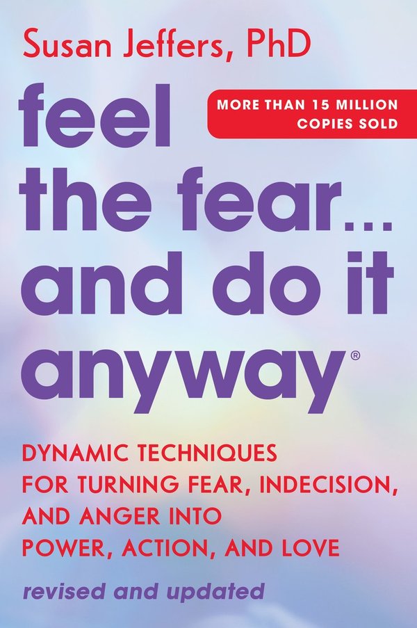 Feel the Fear and Do It Anyway cover