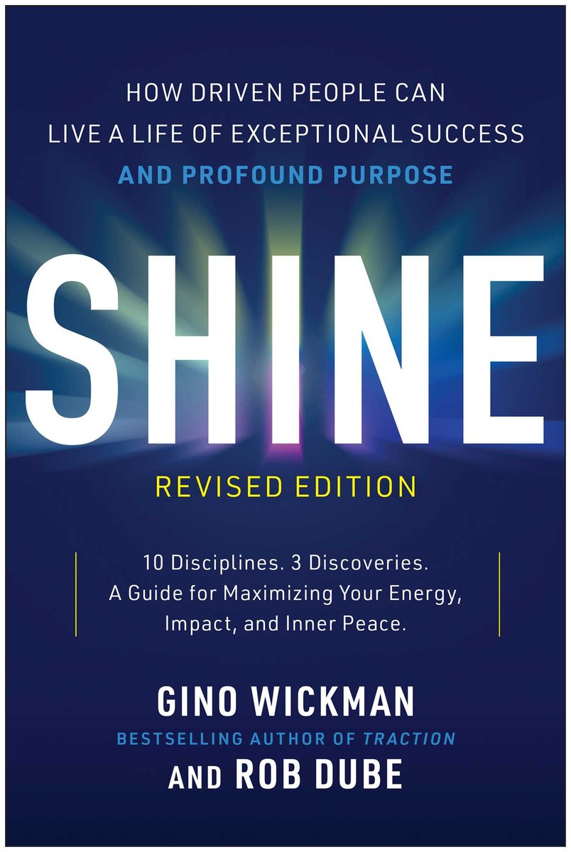 Shine by Gino Wickman and Rob Dube